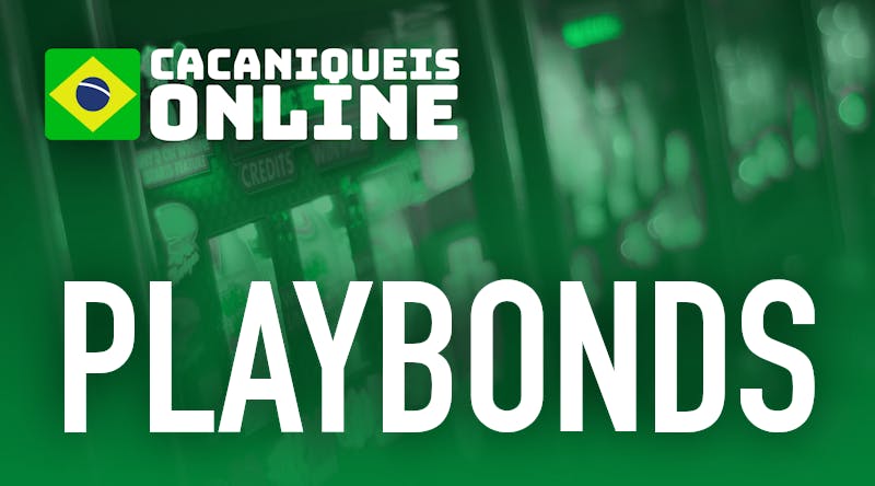 Playbonds é confiável? ⚡ Avaliação atualizada 2023