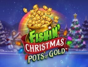 Fishin’ Christmas Pots of Gold