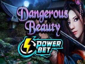 Dangerous Beauty Power Bet