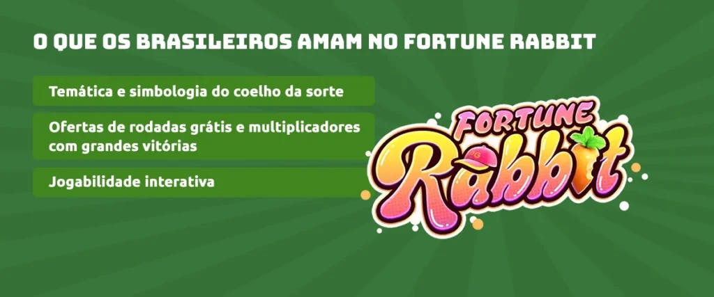 O que os brasileiros mais gostam no Fortune Rabbit