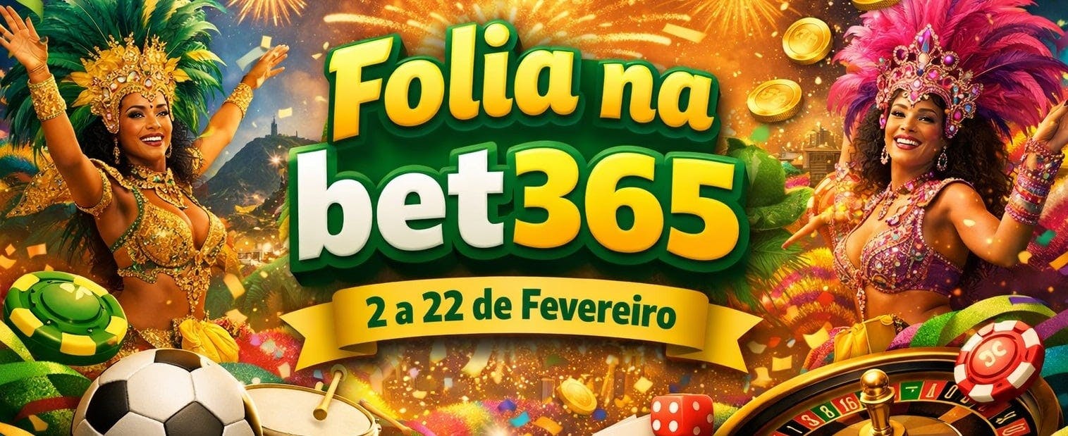 bet365 Brasil lança campanha de Carnaval “Folia na bet365”