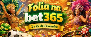 bet365 Brasil lança campanha de Carnaval “Folia na bet365”